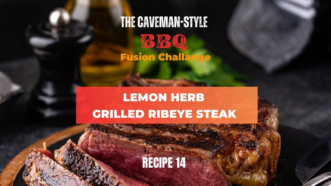 Lemon Herb Grilled Ribeye Steak