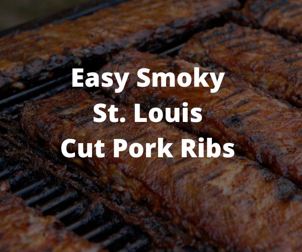 Easy Smoky St. Louis Cut Pork Ribs Recipe