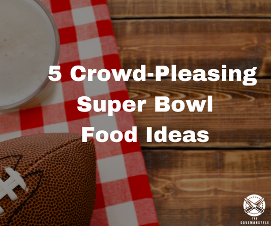 Touchdown! 5  Super Bowl Food Ideas to Prepare