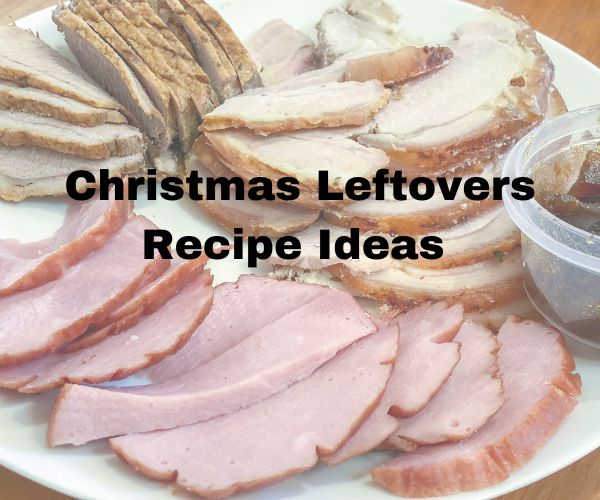 Christmas Leftovers Recipe Ideas