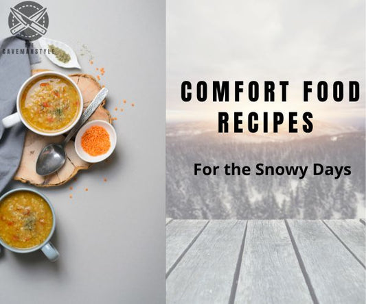 Comfort Food Recipes for the Snowy Days
