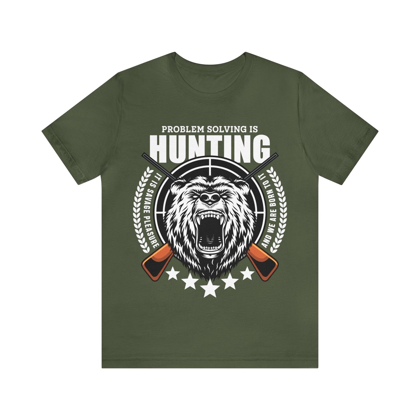 Problem  Solving  hunting  T-Shirt