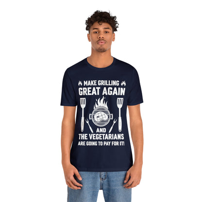 Make Grilling Great agin T-Shirt