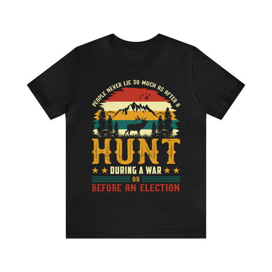 Hunt During a war  T-Shirt